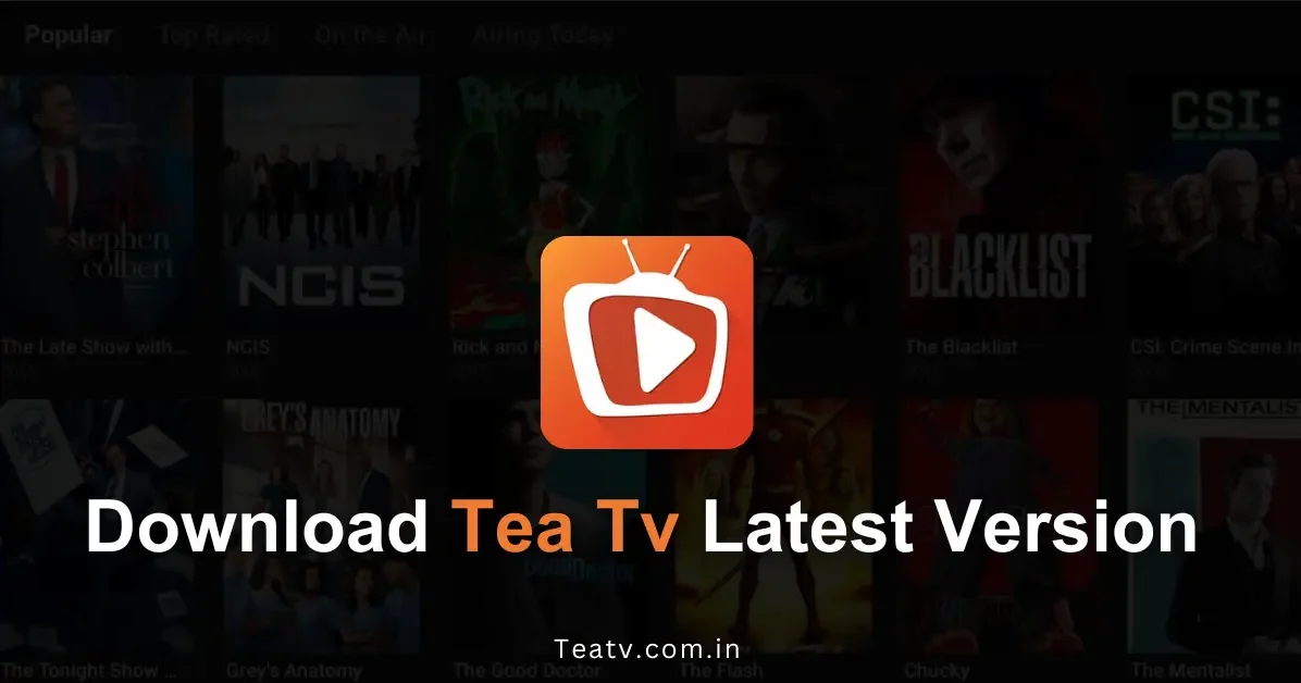 Download TeaTV APK Latest App Version for Android 2025