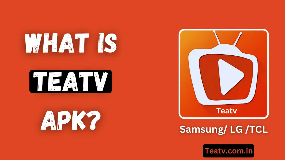 what is teatv apk app
