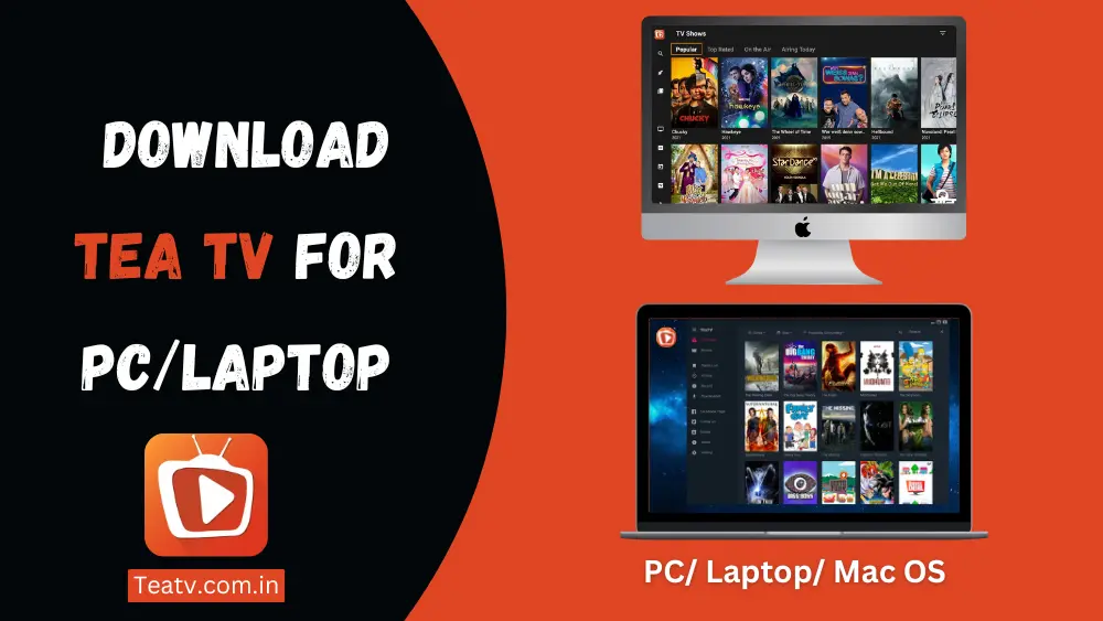 Download teatv apk for PC and windows