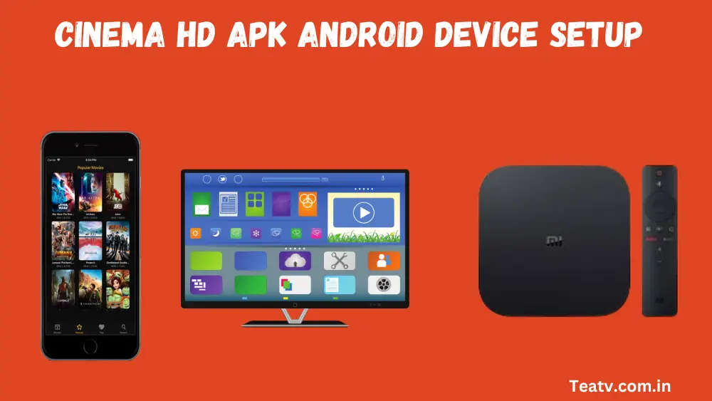 Cinema HD APK Android Device setup