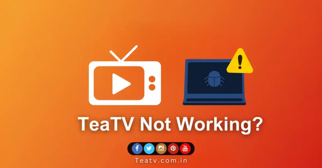 TeaTV Not Working?