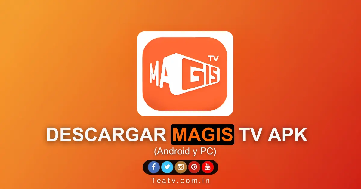 Descargar Magis TV APK v6.3.0 Android y PC